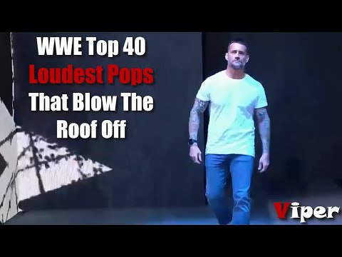 WWE Top 40 Loudest Pops That Blow The Roof off