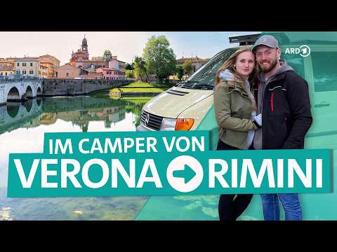 Camping-Abenteuer in Italien – Mit dem Camper von Verona nach Rimini | ARD Reisen