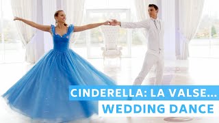 Cinderella - La Valse de L' Amour | Wedding Dance ONLINE Choreography | First Dance | Disney Movie