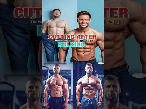 #shorts cutting after bulking : Quick Guide | #thepairafitness | #bulkingtocutting | #musclebuilding