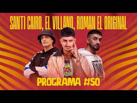 UN POCO DE RUIDO! Programa #50 Desde BARCELONA con SANTI CAIRO/EL VILLANO y ROMAN EL ORIGINAL!