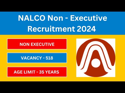 NALCO Non - Executive Notification 2024 | Latest Government Jobs 2024