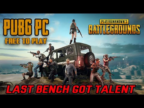 PUBG PC | Game challenge | LAST BENCH GOT TALENT Live Stream