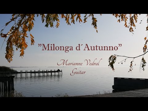 "Milonga d´Autunno" by Marianne Vedral, guitar