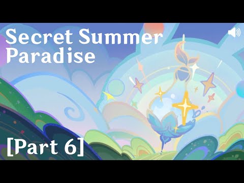 Genshin Impact on Main - Secret Summer Paradise [Part 6]