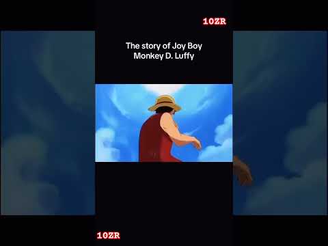 The Story of Joy boy ♥️#luffy #onepiece #anime #luffy #manga #oda