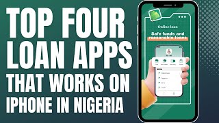 Best Loan App on iPhone in Nigeria 2023 | loan app on iphone in nigeria