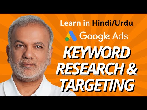 Google Ads In Hindi/Urdu - How To Improve Google Ads Performance Using Keyword Research & Targeting