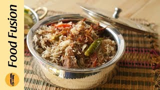 Mutton Lucknowi Pulao Recipe by Food Fusion