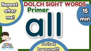 DOLCH SIGHT WORDS Primer/Kindergarten | REPEAT AFTER ME |  Reading for Beginners