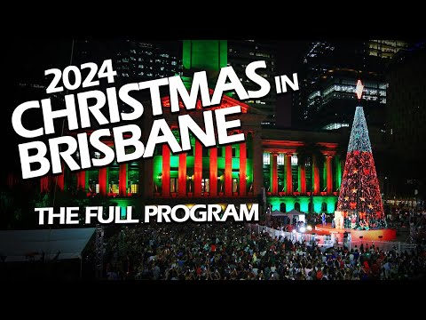 Christmas comes to Brisbane - 2024