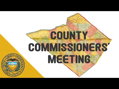 Berks County Board of Commissioners Meeting 12/19/24 | Berks County, PA