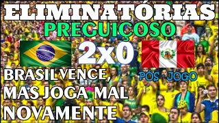 SELEÇÃO MEIA BOCA - PIOR SELEÇÃO PERUANA NOS ÚLTIMOS 200 ANOS - BRASIL 2x0 PERU - ELIMINATÓRIAS COPA