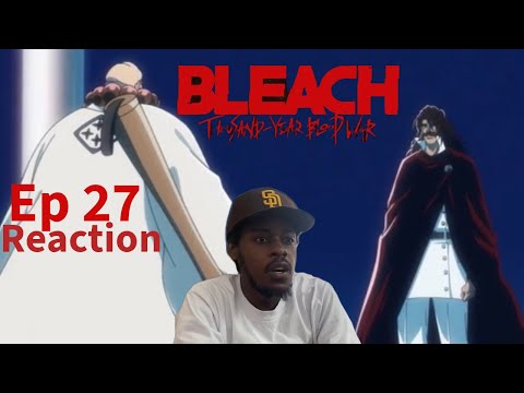 Bleach TYBW Episode 27 A | Reaction