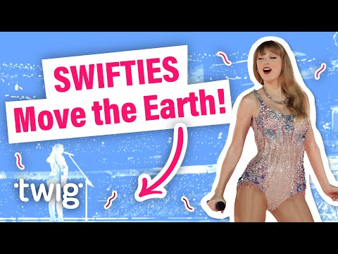 Taylor Swift Fans Cause 'Quakes at Eras Tour | Twig Science Reporter