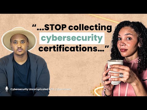 Are Cybersecurity Certifications Overrated?@MrFingerz92 Cybersecurity Uncomplicated Ep 2