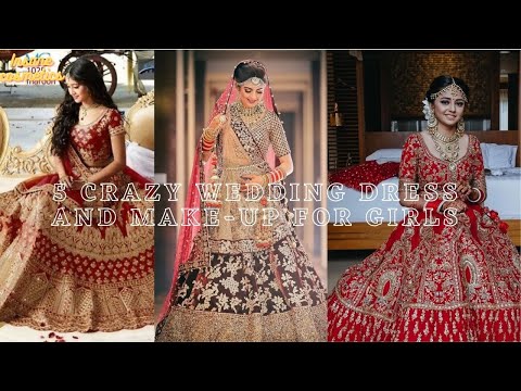 5 CRAZY WEDDING DRESS FOR WOMEN OR GIRLS || WEDDING MAKEUP FOR GILRS || INSANE COSMETICS