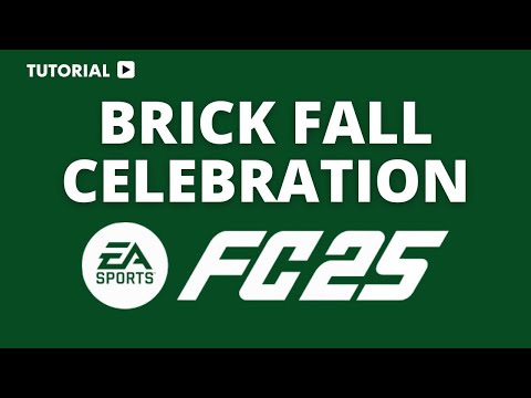 How to do brick Fall celebration FC 25