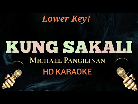 Kung Sakali (Lower Key) - Michael Pangilinan (HD Karaoke)