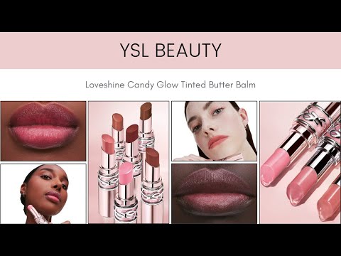 YSL Loveshine Candy Glow Tinted Butter Balm