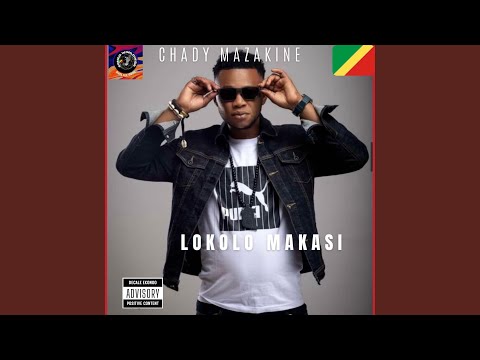 LOKOLO MAKASI (feat. CHADY MAZAKINE)