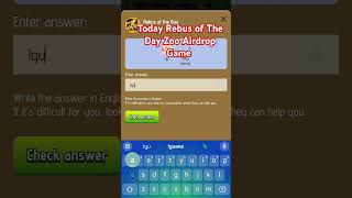 Today Rebus of The Day Zoo Airdrop Game #zoo #airdrop #game #rebus #reward #feeds