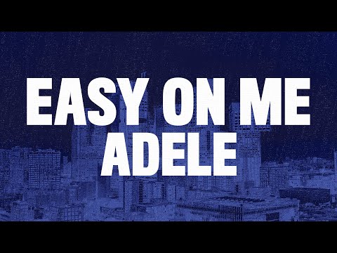 Adele - Easy On Me (Lyrics) "Go Easy On Me Baby"