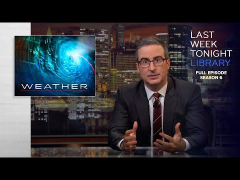 S6 E26: Weather, Giuliani & Hong Kong: Last Week Tonight with John Oliver