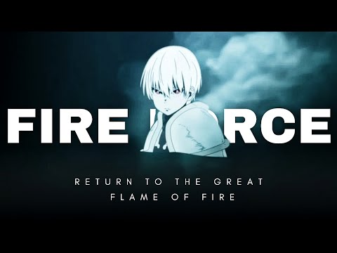 F I R E  F O R C E  [Edit/AMV]