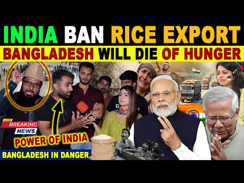 INDIA BAN RICE EXPORT TO BANGLADESH | FOOD CRISIS & INFLATION IN BANGLADESH BY INDIA | PAK REACTIONS