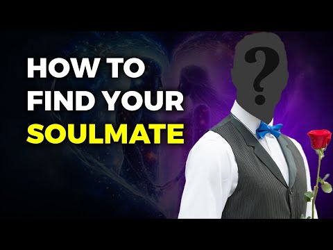 How to Find Your Soulmate (7 Steps)