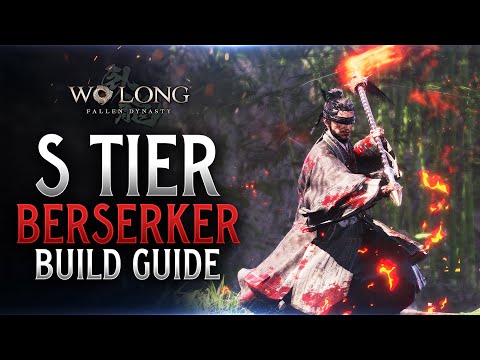 Wo Long: Fallen Dynasty S TIER Berserker Build Guide! (Best Gear, Weapons & Spells)