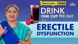 Natural Remedy for Erectile Dysfunction: DRINK ONE CUP a Day for Erectile Dysfunction | Dr. Hansaji