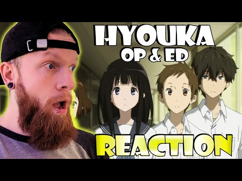 Hyouka Op & Ed Reaction