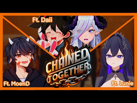 Kyah~! Aku dirantai!【CHAINED TOGETHER】w/ @MoenD  @AkuDaiHehe @YourLuLunie