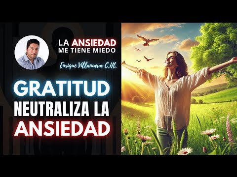 GRATITUD PARA ELIMINAR LA ANSIEDAD