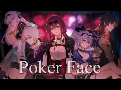 Stellaron Hunters Sing Poker Face (Honkai Star Rail)