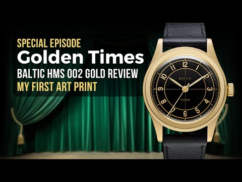 Nice Narcos Watch! Baltic HMS 002 Gold Review PLUS My First Art Print