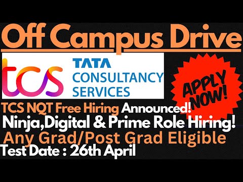 TCS Off Campus Biggest Hiring Drive 2024 | Test Date : 26th April | Ninja,Digital & Prime Hiring🔥🔥