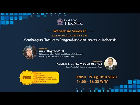 Webecture Series #3 - Membangun Ekosistem Pengetahuan dan Inovasi di Indonesia