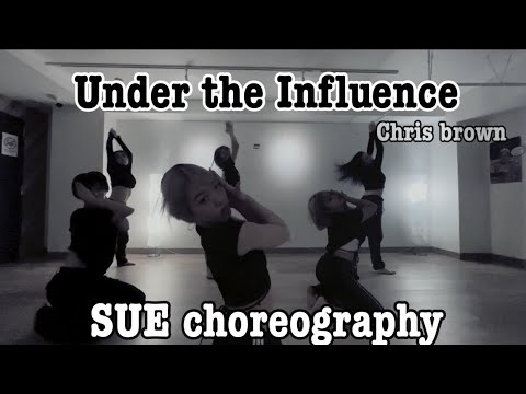 Chris Brown/Under the Influence-SUE choreography-