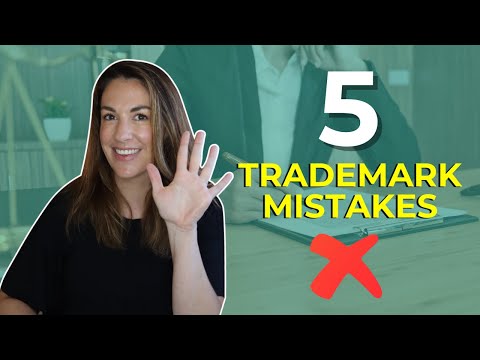 Are You Making These 5 Costly Trademark Application Mistakes?