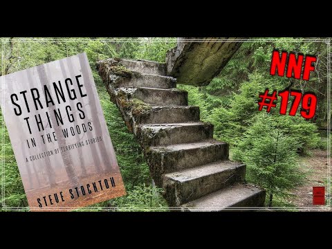 Nick’s Non-fiction | Strange Things in the Woods