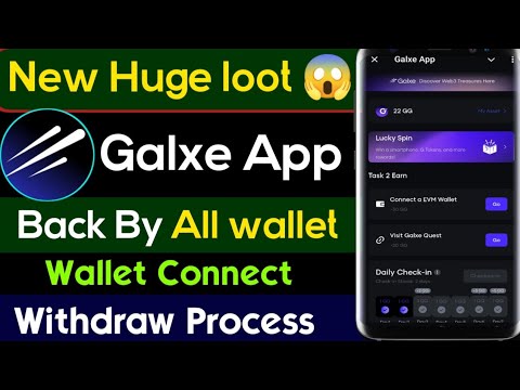 Galxe Airdrop | Galxe Airdrop wallet Connect | Galxe app wallet Connect | Galxe app listing date