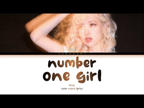 {VOSTFR} Rosé - 'number one girl' (Color Coded Lyrics Eng/Vostfr)