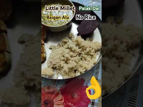 Little Millet, no rice #thali #healthy #millet