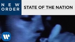 New Order - State Of The Nation [OFFICIAL MUSIC VIDEO]