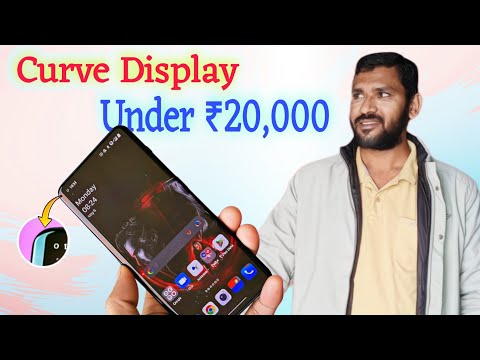 Curved Display Smartphone Under 20,000 | Best Smartphone Under 20K