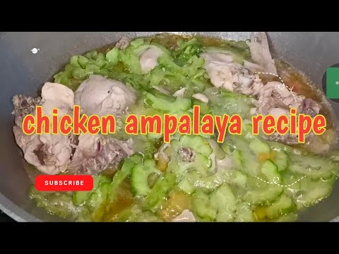 CHICKEN AMPALAYA RECIPE | GINISANG AMPALAYA WITH CHICKEN