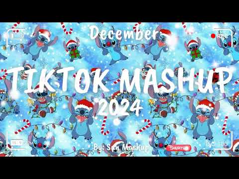 Tiktok Mashup December 🎅2024🎅 (Not Clean)